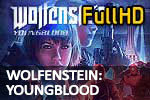  Wolfenstein: Youngblood FHD