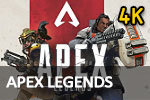 Apex Legends 4K