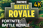 Fortnite: Battle Royale World 4K