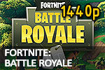 Fortnite: Battle Royale World 1440p